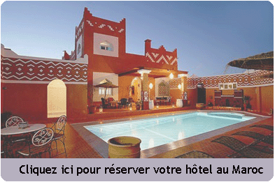 Réserver votre Hôtel ou Riad au Maroc